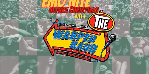 The Emo Nite...Before Christmas! w\/ The Warped Band