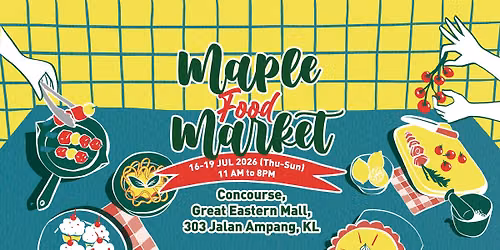 MAPLE FOOD MARKET JULY 2026