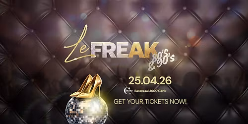 LeFREAK 80s and 90s Lovers