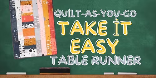 Take it Easy Table Runner
