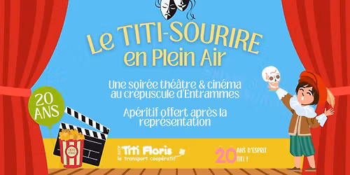 Le TITI-SOURIRE en plein air ! Soir\u00e9e des 20 ans de Titi Floris dans le 53 !