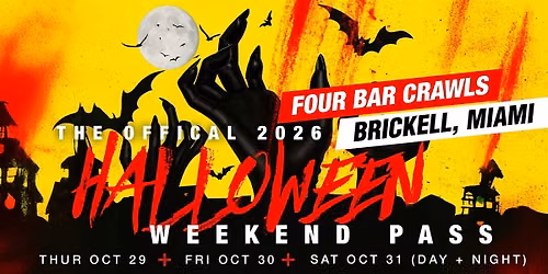 The Fright Crawl | Brickell Halloween Weekend Pass 2026 | All 4 Crawls