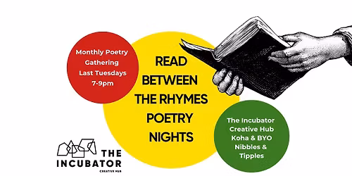 Read Between The Rhymes (Poetry at The Incubator)