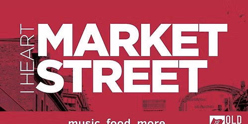 I HEART MARKET STREET: Free Music Series