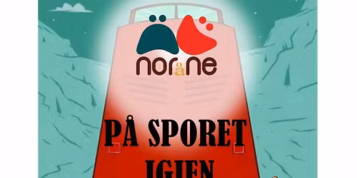 Nor og ne p\u00e5 sporet igjen