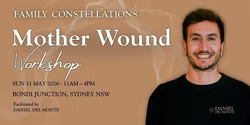 Family Constellations: Mother Wound Workshop