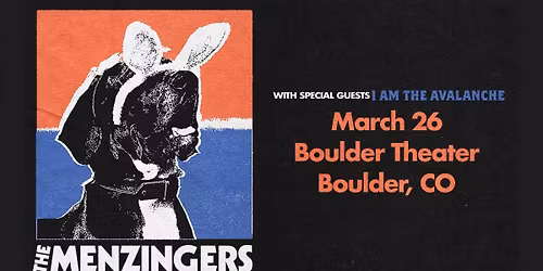 The Menzingers with I Am The Avalanche | Boulder Theater