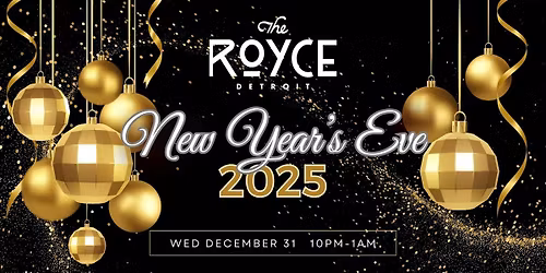 The Royce Detroit New Year's Eve Party 2025
