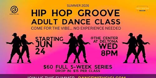 Hip Hop Groove\u2026 Adult Dance Class (Summer 2026) Deltona, FL