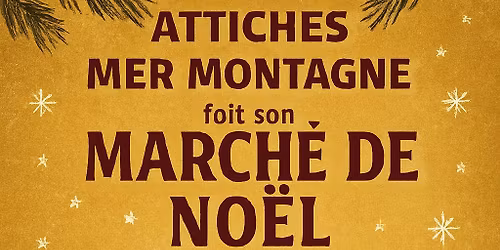 March\u00e9 de No\u00ebl Attiches Mer Montagne