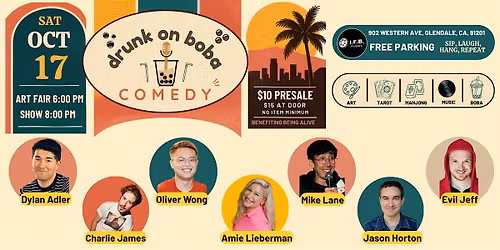 Oct 17 Drunk on Boba Comedy House Party
