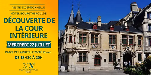 D\u00e9couverte de la cour int\u00e9rieure de l'h\u00f4tel Bourgtheroulde