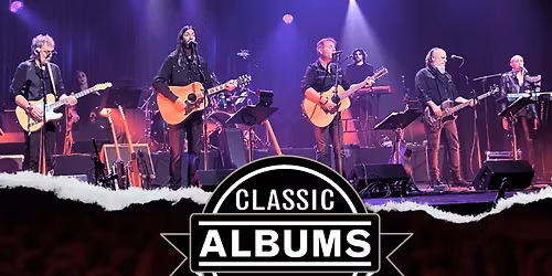 Classic Albums Live - The Beatles White Album Tribute at Nancy and David Bilheimer Capitol Theatre