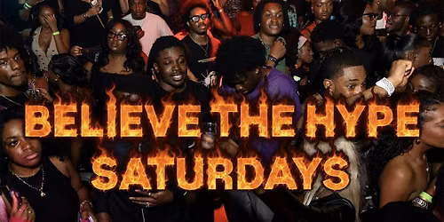 BELIEVE THE HYPE SATURDAYS | PANACHE ATL