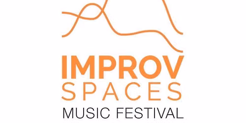 Improv Spaces Music Festival