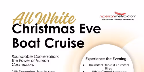 ALL-WHITE BOAT CRUISE 2025 \u2014 CHRISTMAS EVE EDITION