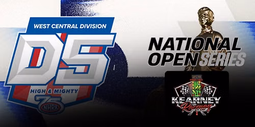 National Open - Kearney Raceway Park