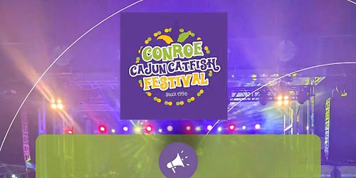 Conroe Cajun Catfish Festival Lineup Announcement