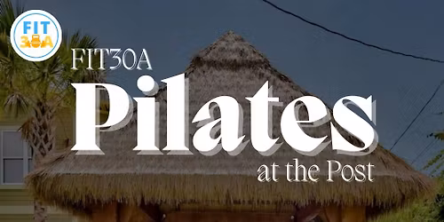 Pilates at the Post w\/ Aly Gray