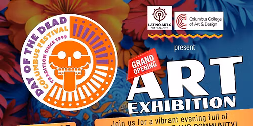Day of the Dead Columbus: Art Exhibit Grand Opening