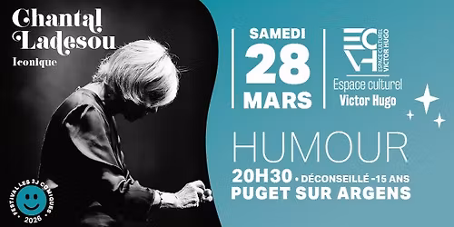 CHANTAL LADESOU - FESTIVAL LES 3J COMIQUES 2026