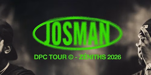 JOSMAN • LE DÔME DE MARSEILLE • 06 NOVEMBRE 2026