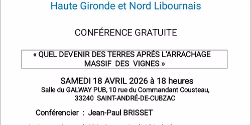 conf\u00e9rence gratuite ( les "vignes" apr\u00e8s l'arrachage )