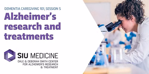 Dementia Caregiving 101 \u2014 Week 5: Research & Treatments