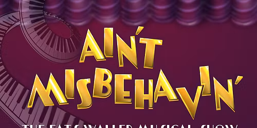 Ain't Misbehavin' at The Little Theatre of Winston-Salem