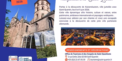 Voyage \u00e0 Kaiserslautern, ville jumel\u00e9e avec Saint-Quentin du 8 au 9 juin 2026