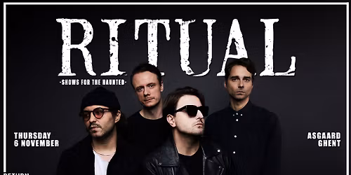 RITUAL \u2022 Shows for the Haunted \u2022 Asgaard, Ghent