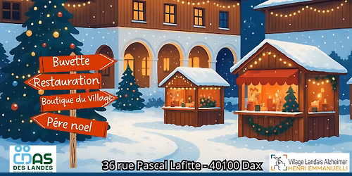 March\u00e9 de No\u00ebl au Village Alzheimer Henri Emmanuelli