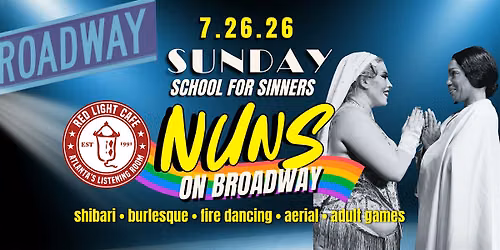 Sunday School for Sinners: NUNS ON BROADWAY