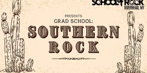 Grad School: Southern Rock