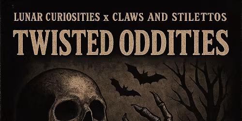 Twisted Oddities x Claws and Stilettos