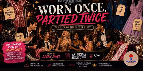 Worn Once, Partied Twice - Back of the Closet Party