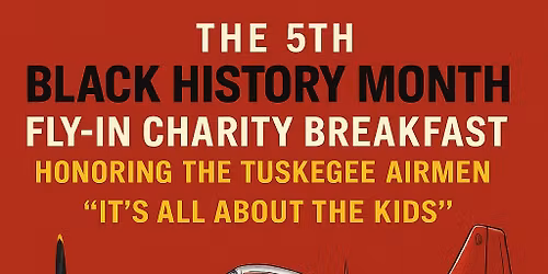 5th Black History Month Fly-In & Charity Breakfast