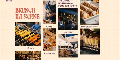 Brunch Ka Scene : The Grand North Indian Food Gathering
