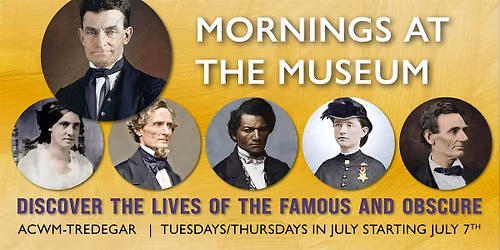 Mornings at the Museum: Faces of the Civil War