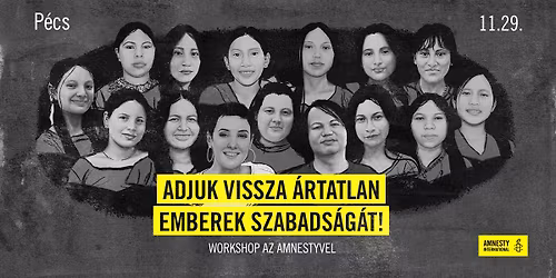Adjuk vissza \u00e1rtatlan emberek szabads\u00e1g\u00e1t! - Workshop