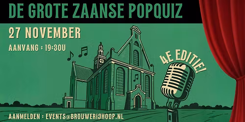 \ud83d\udce3 De Grote Zaanse Popquiz : 4e editie! 