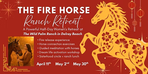 The Fire Horse Ranch Retreat