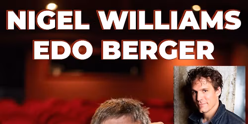 Nigel Williams + Edo Berger