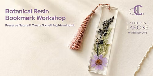 Botanical Resin Bookmark Workshop