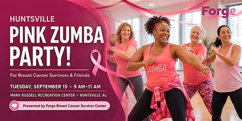 Huntsville Pink Zumba Party! For Breast Cancer Survivors and Friends!