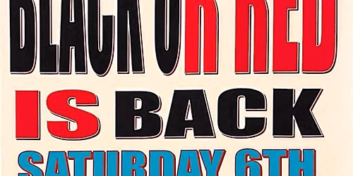 Black or Red! Is Back!