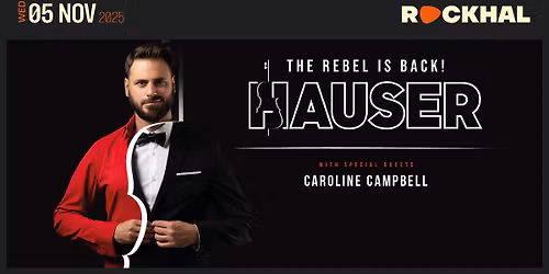 HAUSER \u2022 Rockhal, Luxembourg