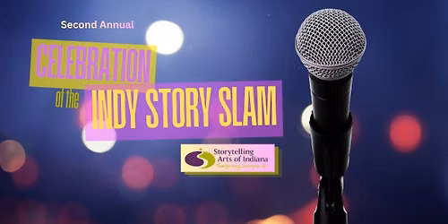 The 2nd Annual Celebration of the Indy Story Slam