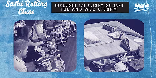 Sushi Rolling 101 Class