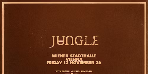 JUNGLE (UK) \u2022 Wiener Stadthalle \u2022 Vienna